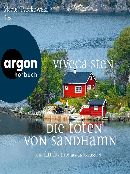 Title details for Die Toten von Sandhamn--Ein Fall für Thomas Andreasson--Thomas Andreasson ermittelt, Band 3 (Ungekürzte Lesung) by Viveca Sten - Wait list